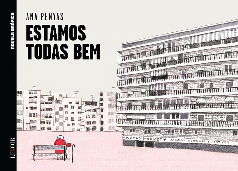 BD Novela Gráfica IX 08 - Estamos Todas Bem (Ana Penyas)
