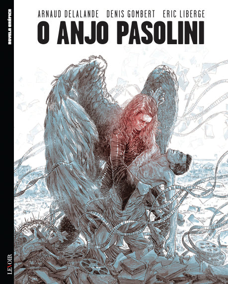 BD Novela Gráfica IX 09 - O Anjo Pasolini (Arnaud Delalande, Denis Gombert e Eric Liberge)