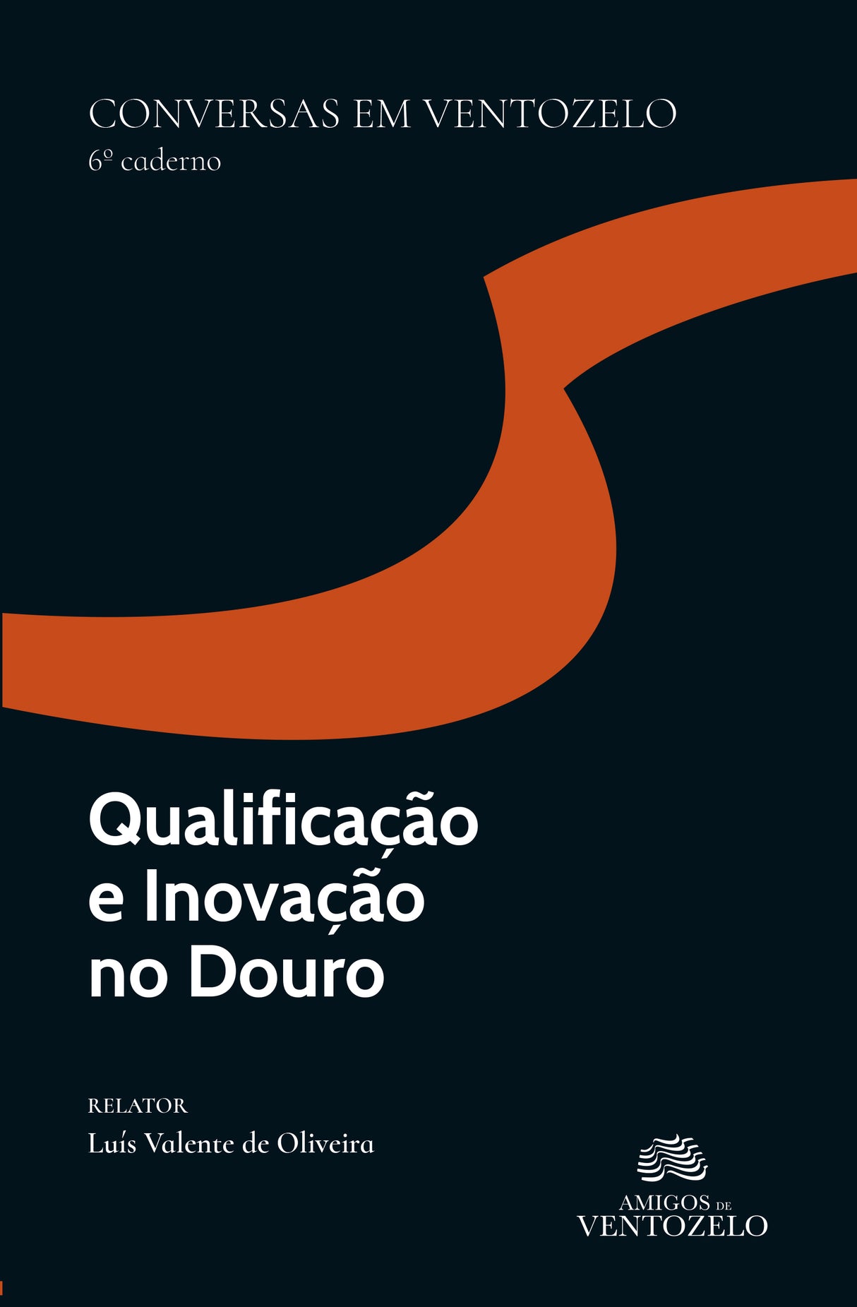 Conversas em Ventozelo 6 - Qualificação e Inovação no Douro