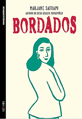 Colecção BD Novela Gráfica VI 08 – Bordados (Marjane Satrapi)