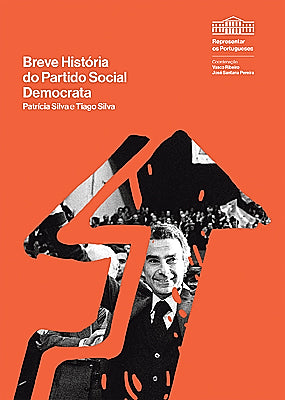 Colecção Representar Os Portugueses 01 - Breve História do Partido Social Democrata