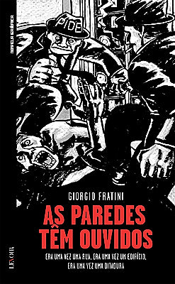 Colecção BD Novela Gráfica VI 05 - As Paredes Têm Ouvidos (Giorgio Fratini)