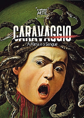 Colecção A Grande Arte no Cinema - 1ª Temporada - 06 – Caravaggio - A Alma e o Sangue