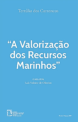Livro Tertúlia dos Carrancas - A Valorização dos Recursos Marinhos