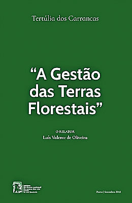 Livro Tertúlia dos Carrancas: “A Gestão das Terras Florestais”