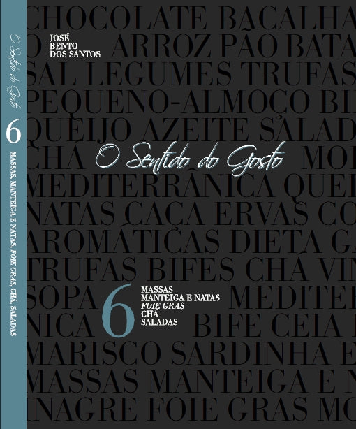 O Sentido do Gosto Nº 6