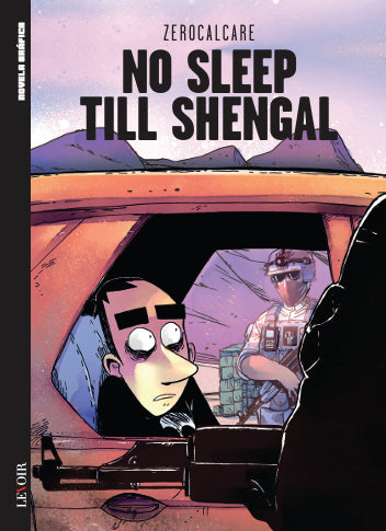 BD Novela Gráfica IX 11 - No Sleep Till Shengal (Zerocalcare)