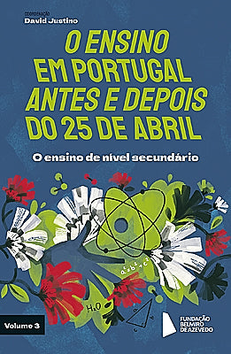 Colecção  O ENSINO EM PORTUGAL- Vol. 3 - O ensino de nível secundário