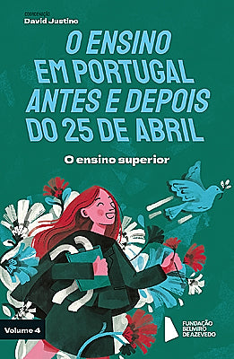 Colecção  O ENSINO EM PORTUGAL- Vol. 4 - O ensino superior