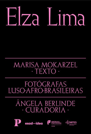 Fotógrafas Luso-Afro-Brasileiras vol. 2 - Elza Lima (Texto: Marisa Mokarzel)