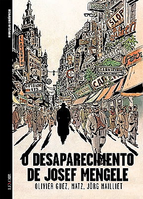 BD Novela Gráfica VIII 06 - O Desaparecimento de Josef Mengele