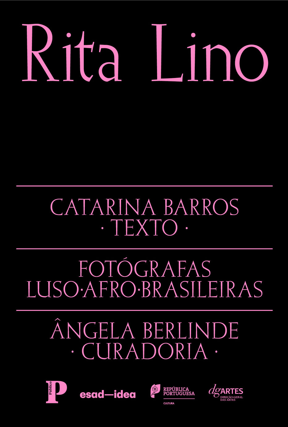 Fotógrafas Luso-Afro-Brasileiras vol. 1 - Rita Lino (Texto: Catarina Barros)