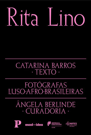 Fotógrafas Luso-Afro-Brasileiras vol. 1 - Rita Lino (Texto: Catarina Barros)