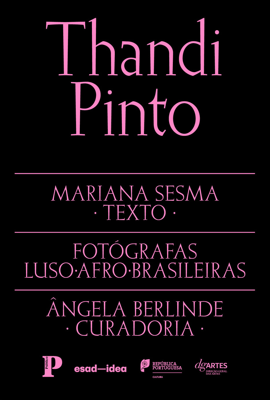 Fotógrafas Luso-Afro-Brasileiras vol. 8 - Thandi Pinto (Texto: Mariana Sesma)