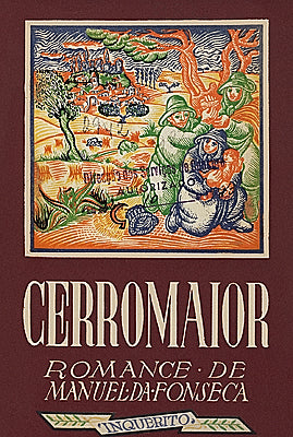 Colecção Biblioteca da Censura 03 - Cerromaior: Romance (Manuel Da Fonseca)