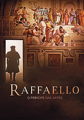 Colecção A Grande Arte no Cinema - 1ª Temporada - 03 – Raffaello - O Príncipe das Artes