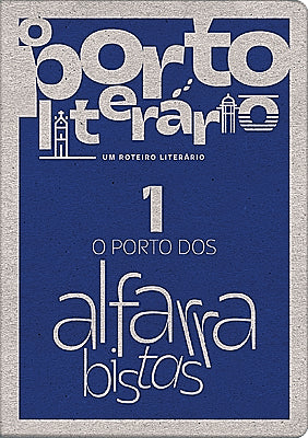 Colecção O PORTO LITERÁRIO - 01 -  O PORTO DOS ALFARRABISTAS