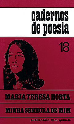 Colecção Livros Proibidos – Censura no Feminino 09: Minha Senhora de Mim (Maria Teresa Horta)