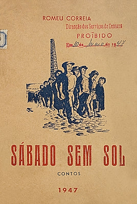 Colecção Biblioteca da Censura 15 - Sábado sem Sol, de Romeu Correia