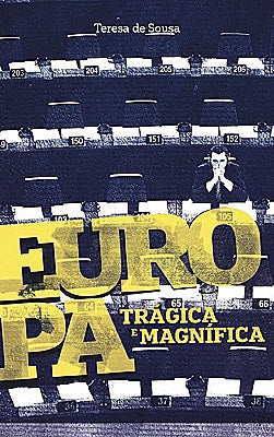 Livro "Europa Trágica e Magnífica"