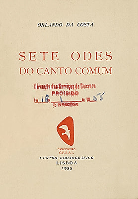 Colecção Biblioteca da Censura 09 - Sete Odes do Canto Comum, de Orlando da Costa
