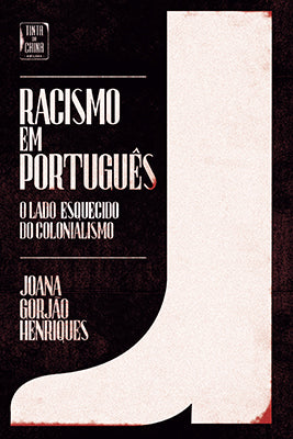 Livro Racismo em Português – o lado esquecido do colonialismo