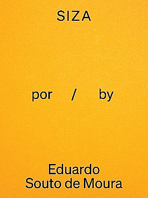 SIZA: 90 ANOS – 03 Eduardo Souto Moura