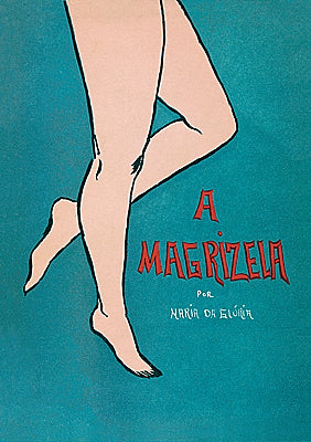Colecção Livros Proibidos – Censura no Feminino 07: A Magrizela (Maria Da Glória)