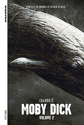 BD Novela Gráfica VII 02 - Moby Dick 2 (Christophe Chabouté)